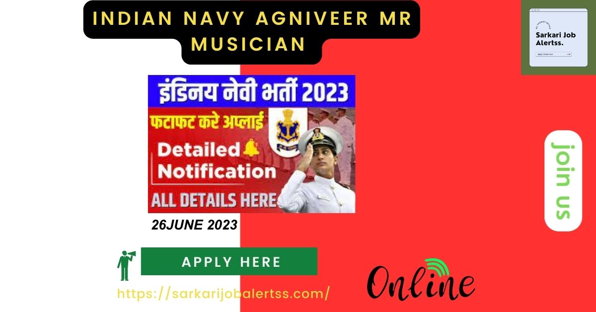 Indian Navy Agniveer MR Musician 02/2023 Nov 2023 Batch Apply Online for 35 Post