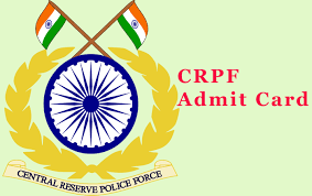 CRPF Tradesman Admit Card 2023 Download for CBT Written Exam