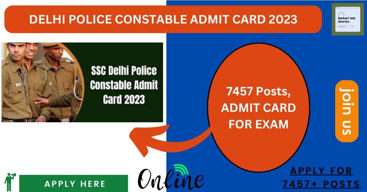 DELHI POLICE CONSTABLE ADMIT CARD 2023