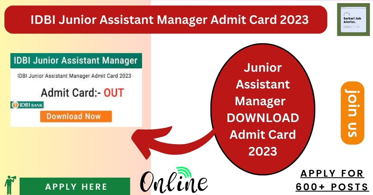 IDBI Junior Assistant Manager Admit Card 2023